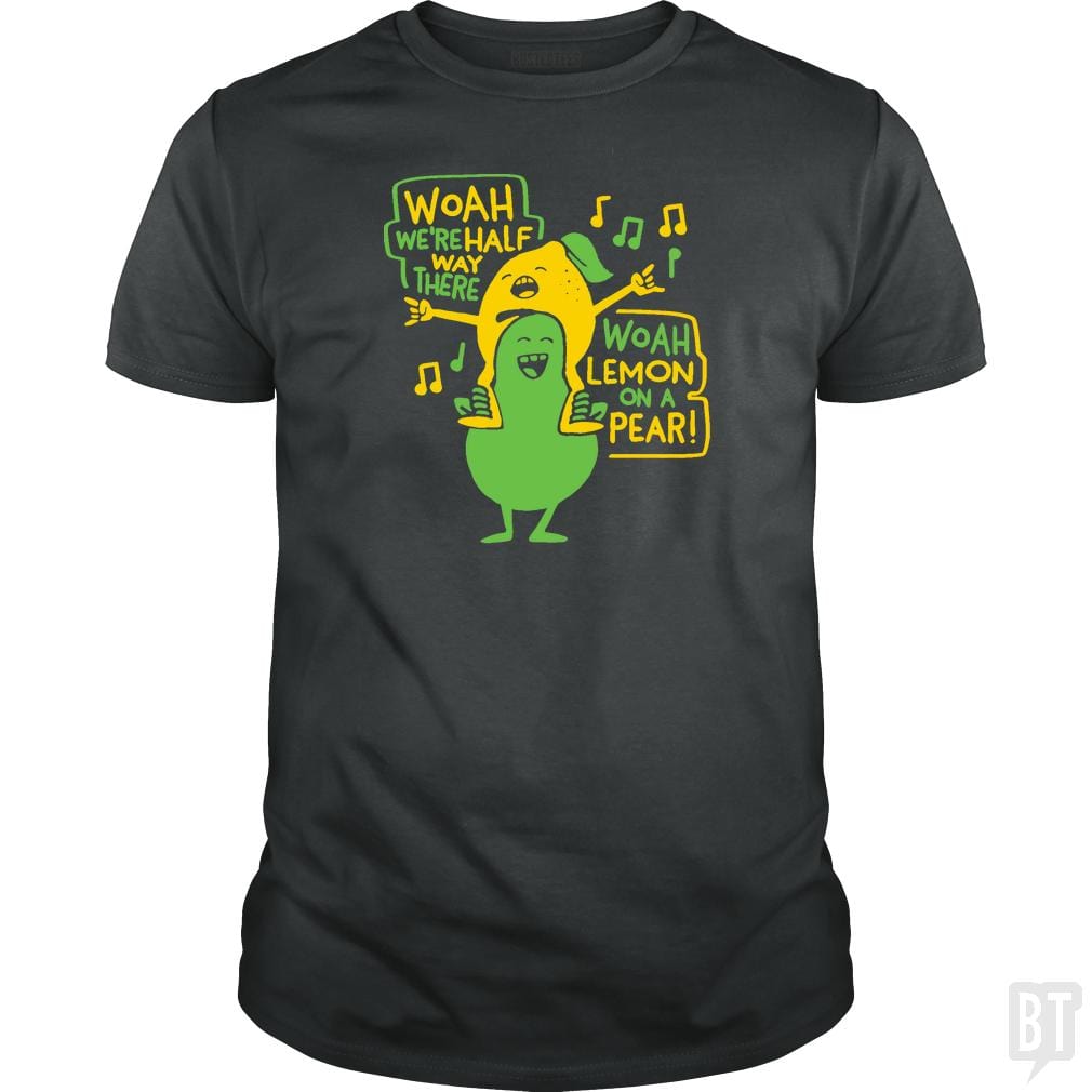 LEMON ON A PEAR - BustedTees.com