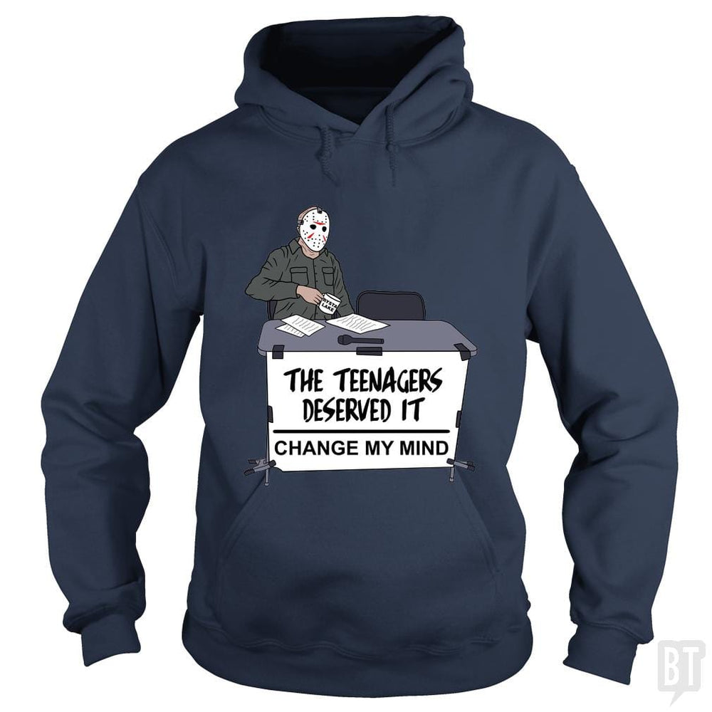 The teenagers deserved it - BustedTees.com