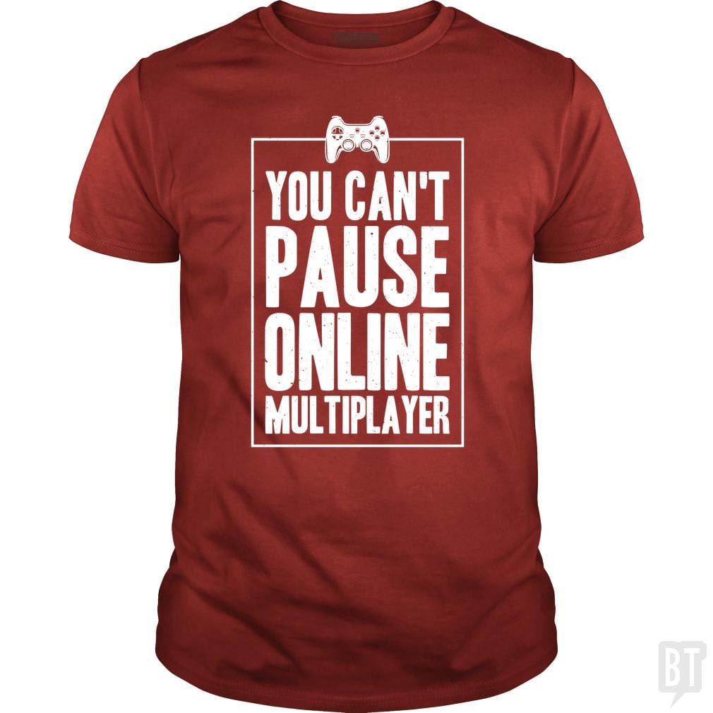 Can Not Pause Online - BustedTees.com