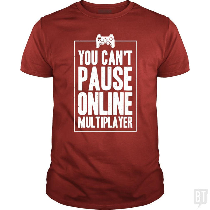 Can Not Pause Online - BustedTees.com