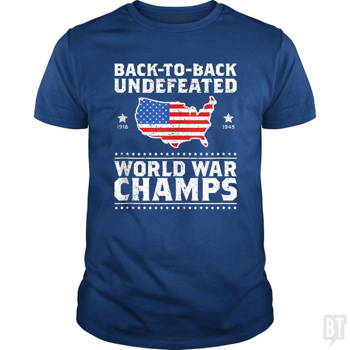 Back To Back Undefeated World War Champs - BustedTees.com