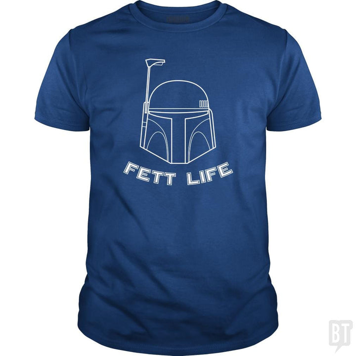 Fett Life - BustedTees.com