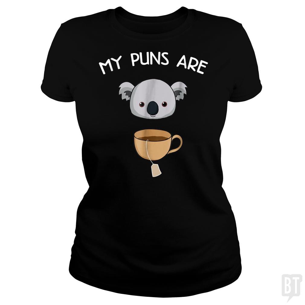 My Puns Are Koala Tea - BustedTees.com
