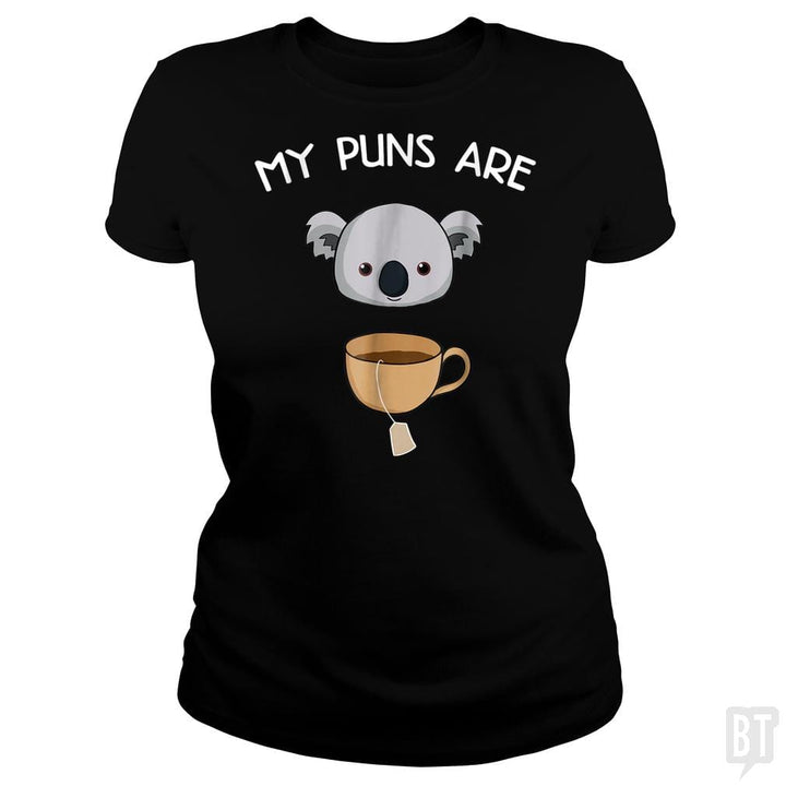 My Puns Are Koala Tea - BustedTees.com