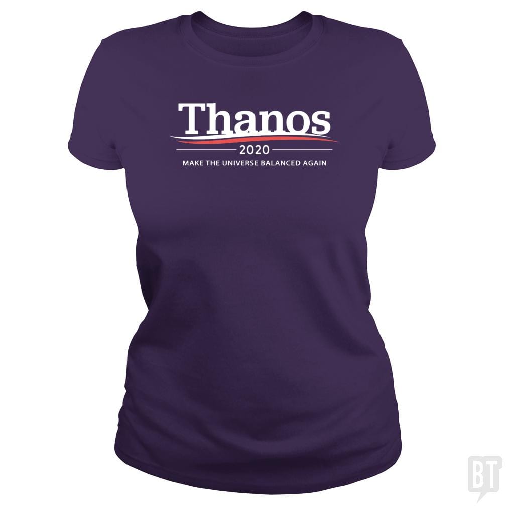 Thanos 2020 - Make The Universe Balanced Again - BustedTees.com