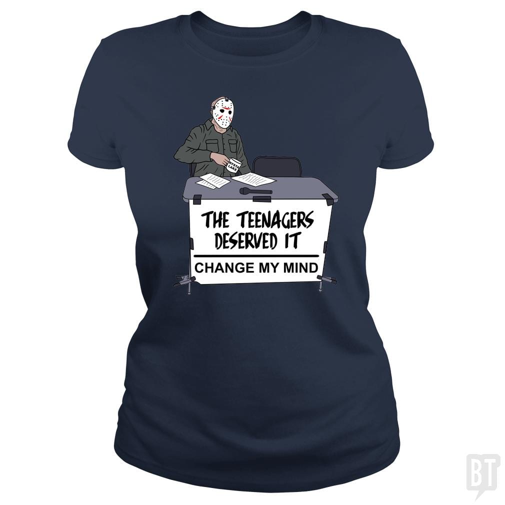 The teenagers deserved it - BustedTees.com
