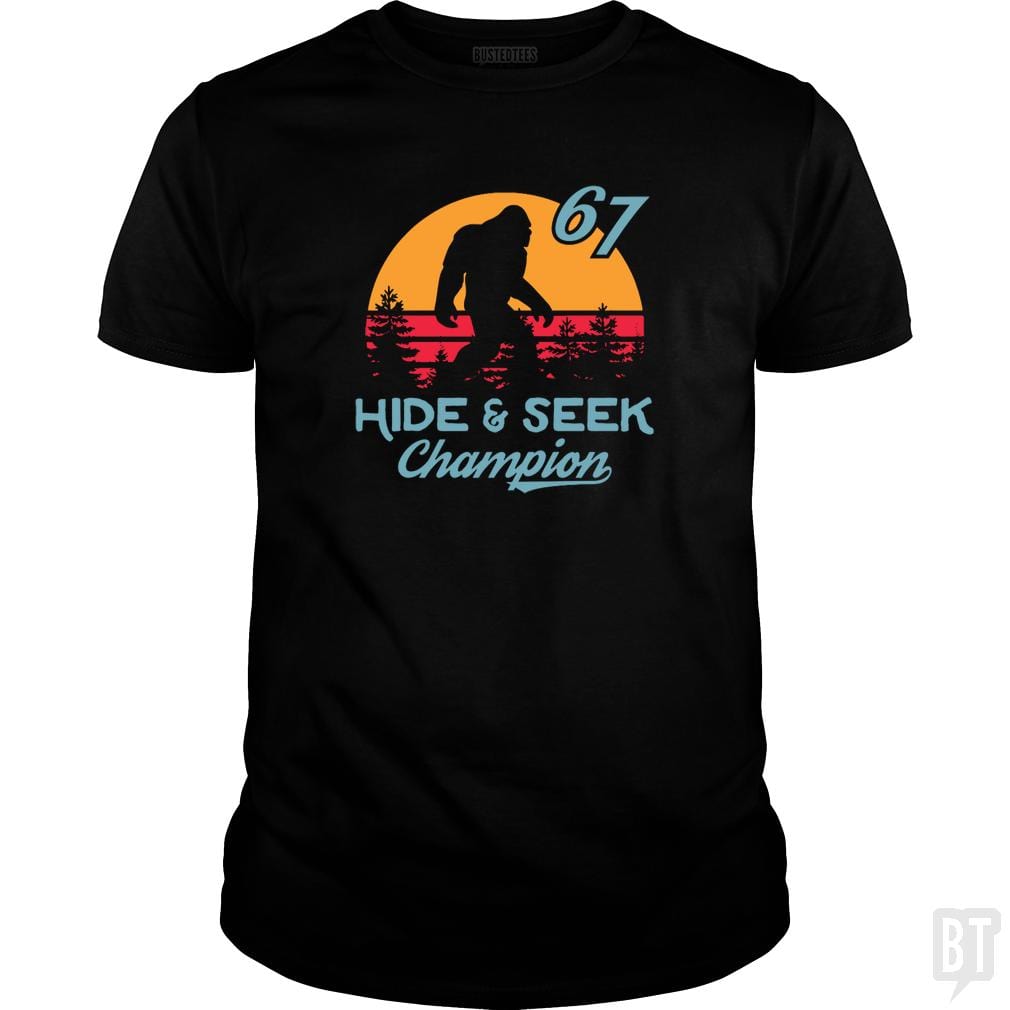 Bigfoot Real Hide And Seek Champion - BustedTees.com