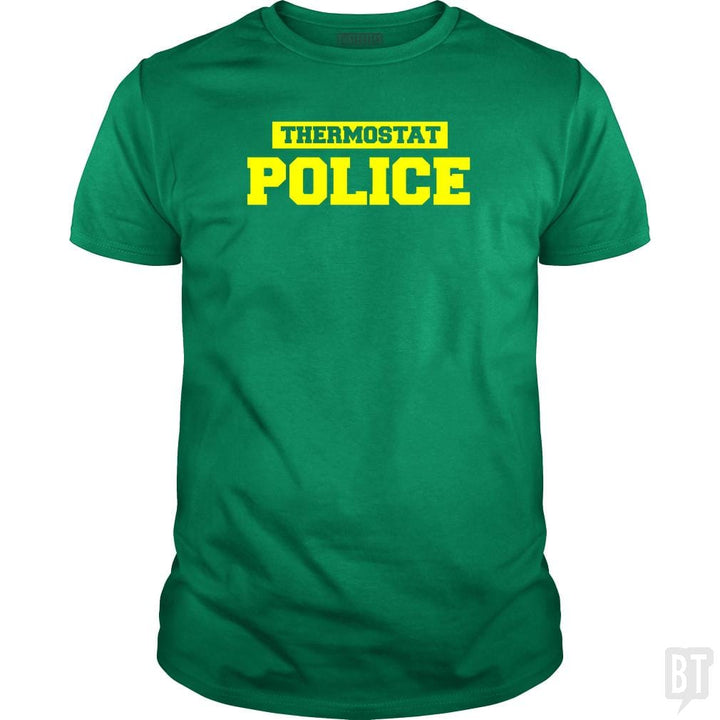 Father's Day Shirt - Thermostat Police - Dad Shirt - BustedTees.com