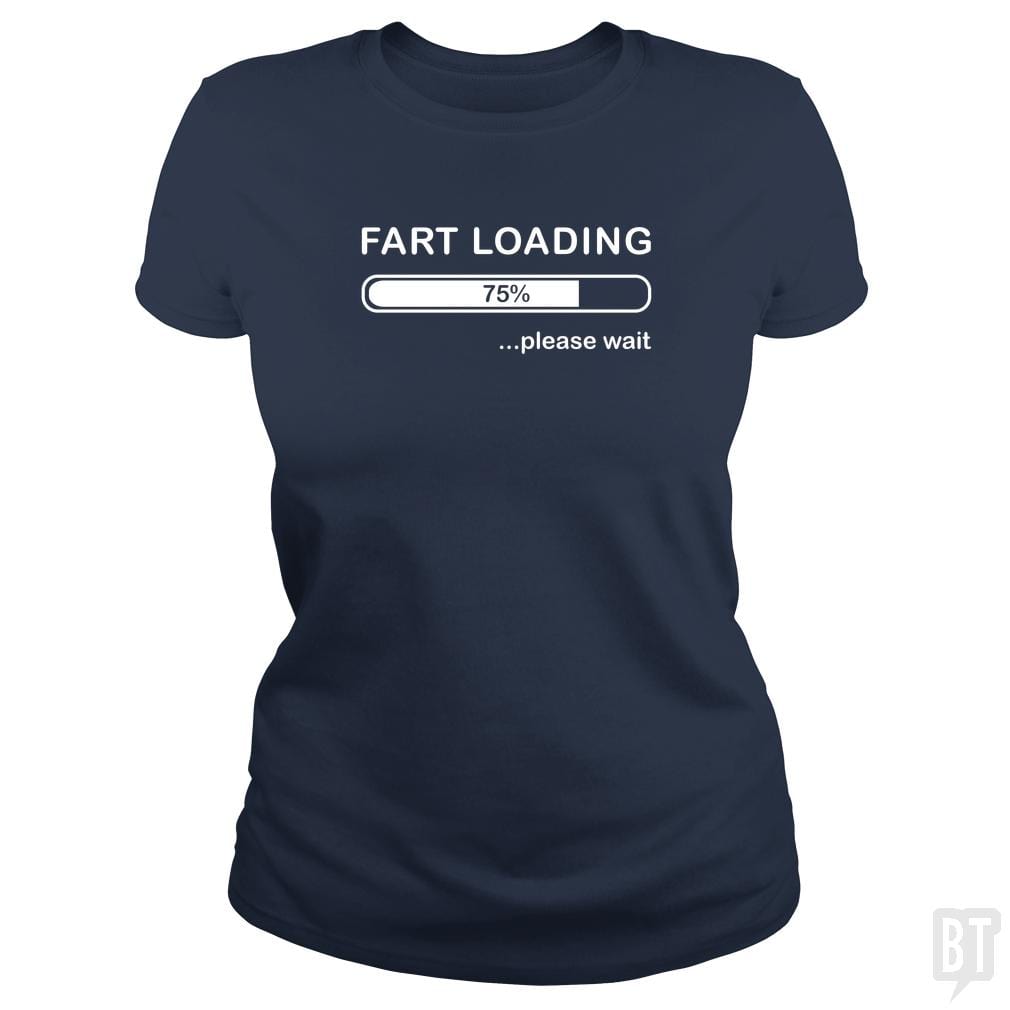 Fart Loading - BustedTees.com