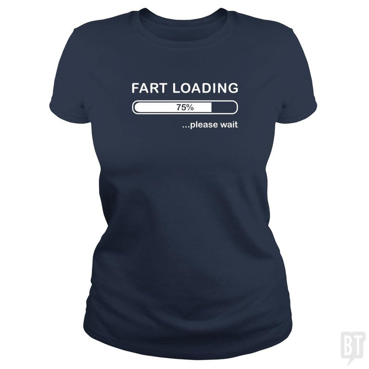 Fart Loading - BustedTees.com