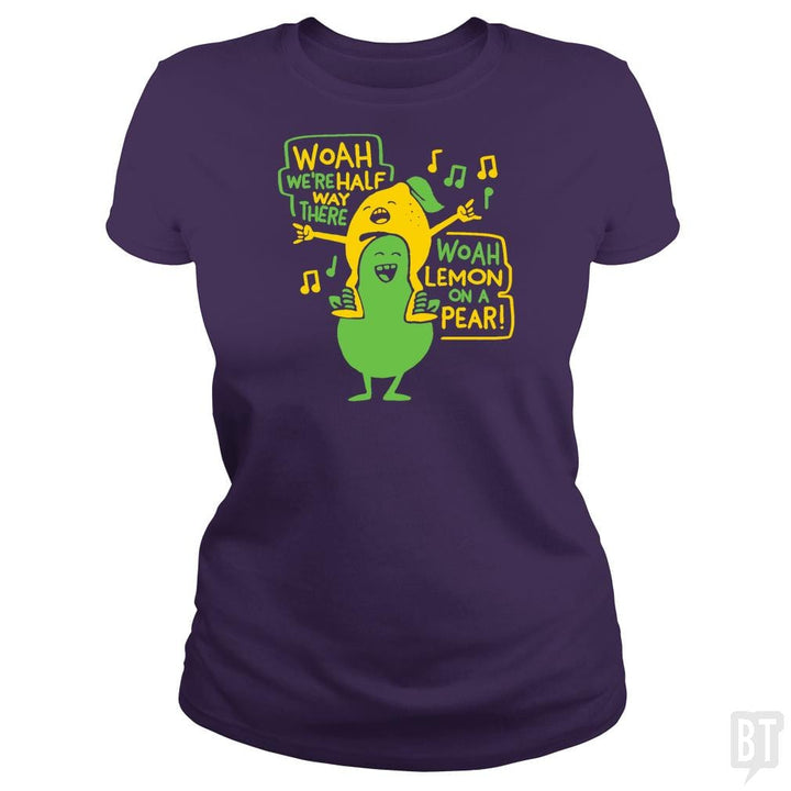 LEMON ON A PEAR - BustedTees.com