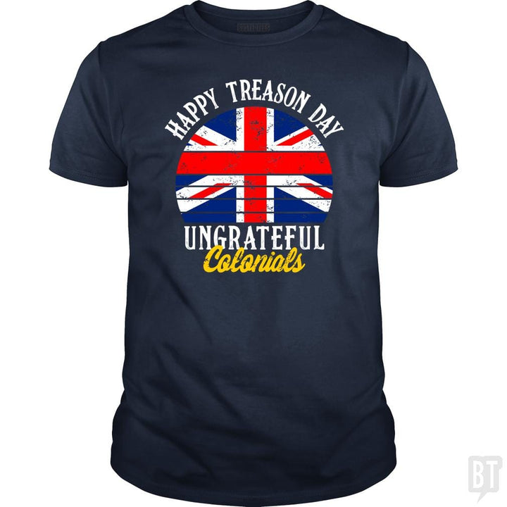 Happy Treason Day - BustedTees.com