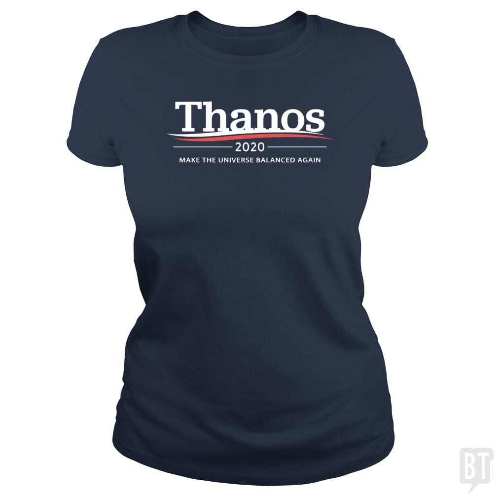 Thanos 2020 - Make The Universe Balanced Again - BustedTees.com