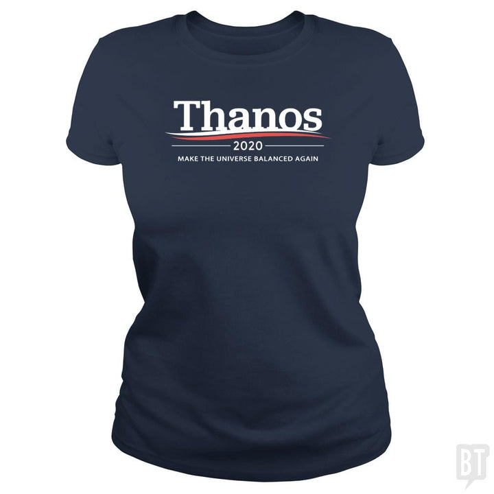 Thanos 2020 - Make The Universe Balanced Again - BustedTees.com