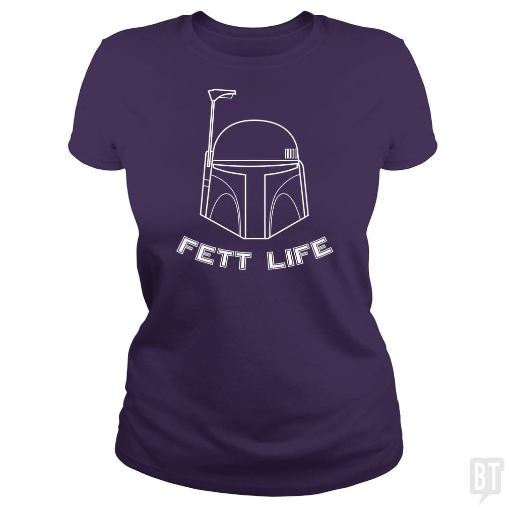 Fett Life - BustedTees.com