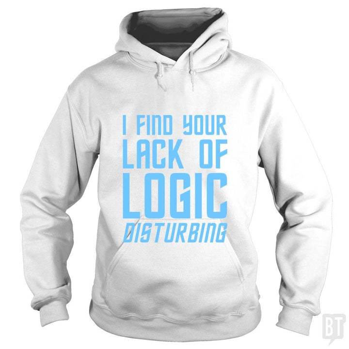Lack Of Logic - BustedTees.com