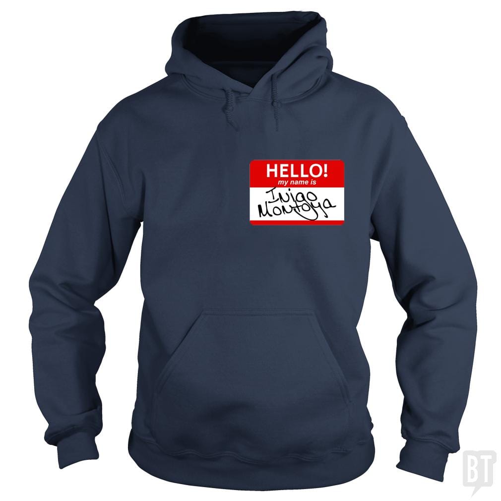 My Name Is Inigo Montoya - BustedTees.com