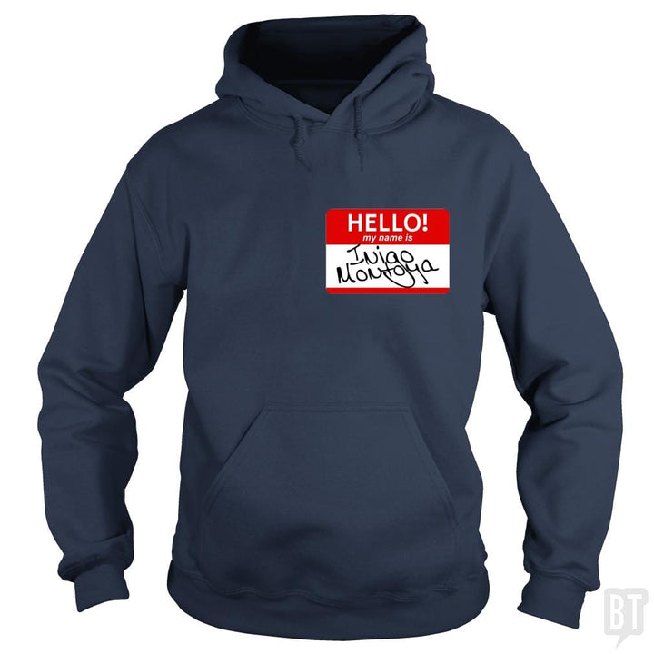 My Name Is Inigo Montoya - BustedTees.com