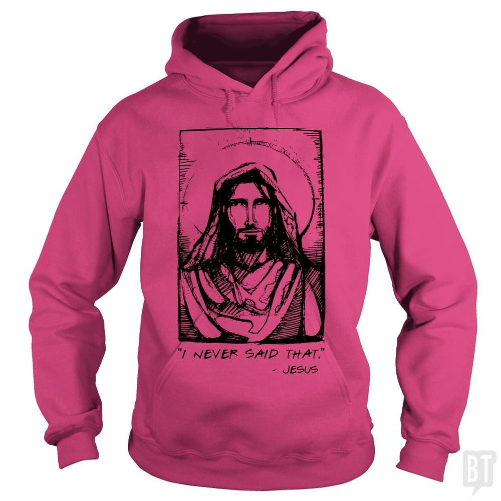Jesus Quote - BustedTees.com