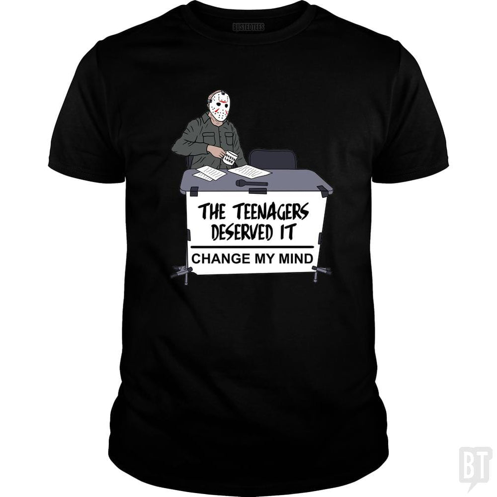 The teenagers deserved it - BustedTees.com
