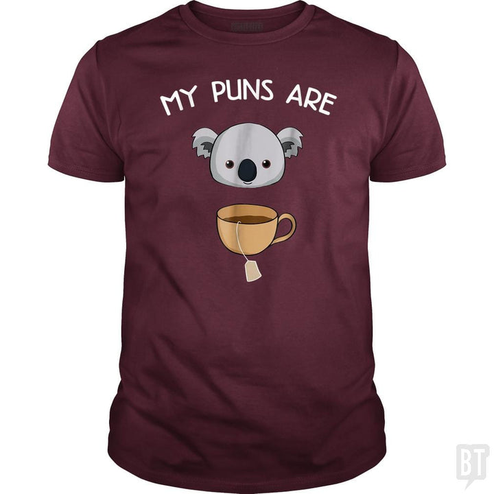 My Puns Are Koala Tea - BustedTees.com