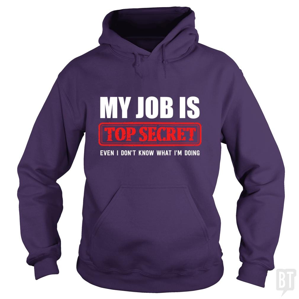 Top Secret Job - BustedTees.com