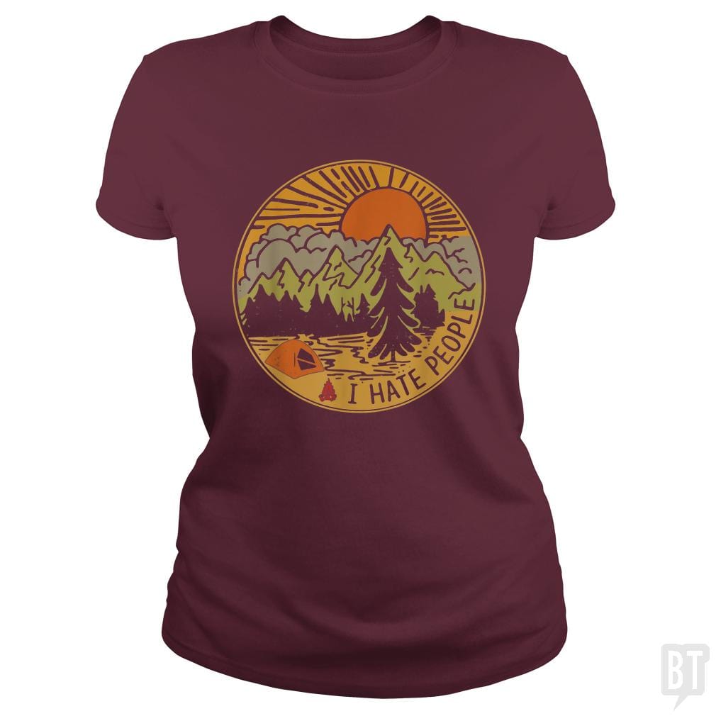 Love Camping I Hate People - BustedTees.com