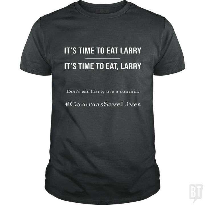 Commas Save Lives - BustedTees.com