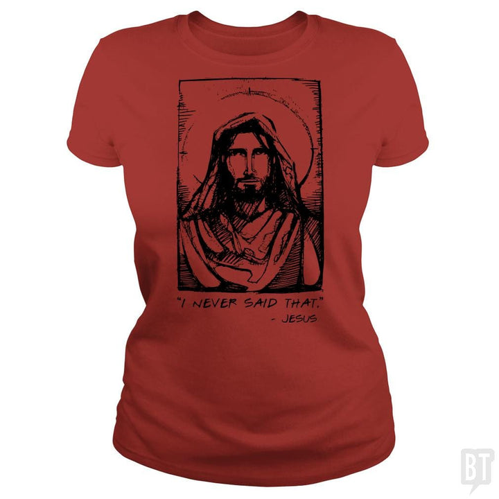 Jesus Quote - BustedTees.com