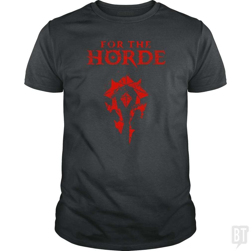 For the Horde - BustedTees.com