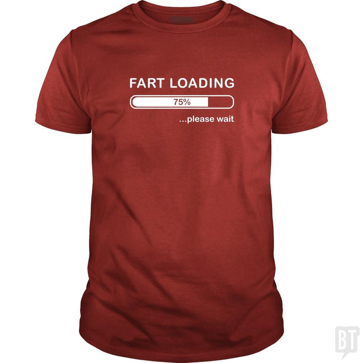 Fart Loading - BustedTees.com