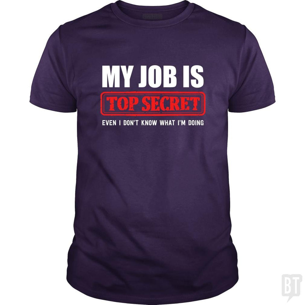 Top Secret Job - BustedTees.com