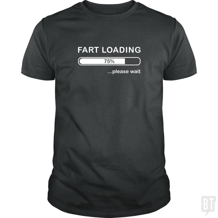 Fart Loading - BustedTees.com