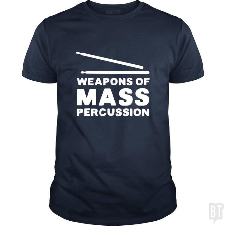 Weapons Of Mass Percussion - BustedTees.com