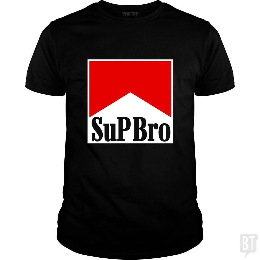 Sup Bro - BustedTees.com