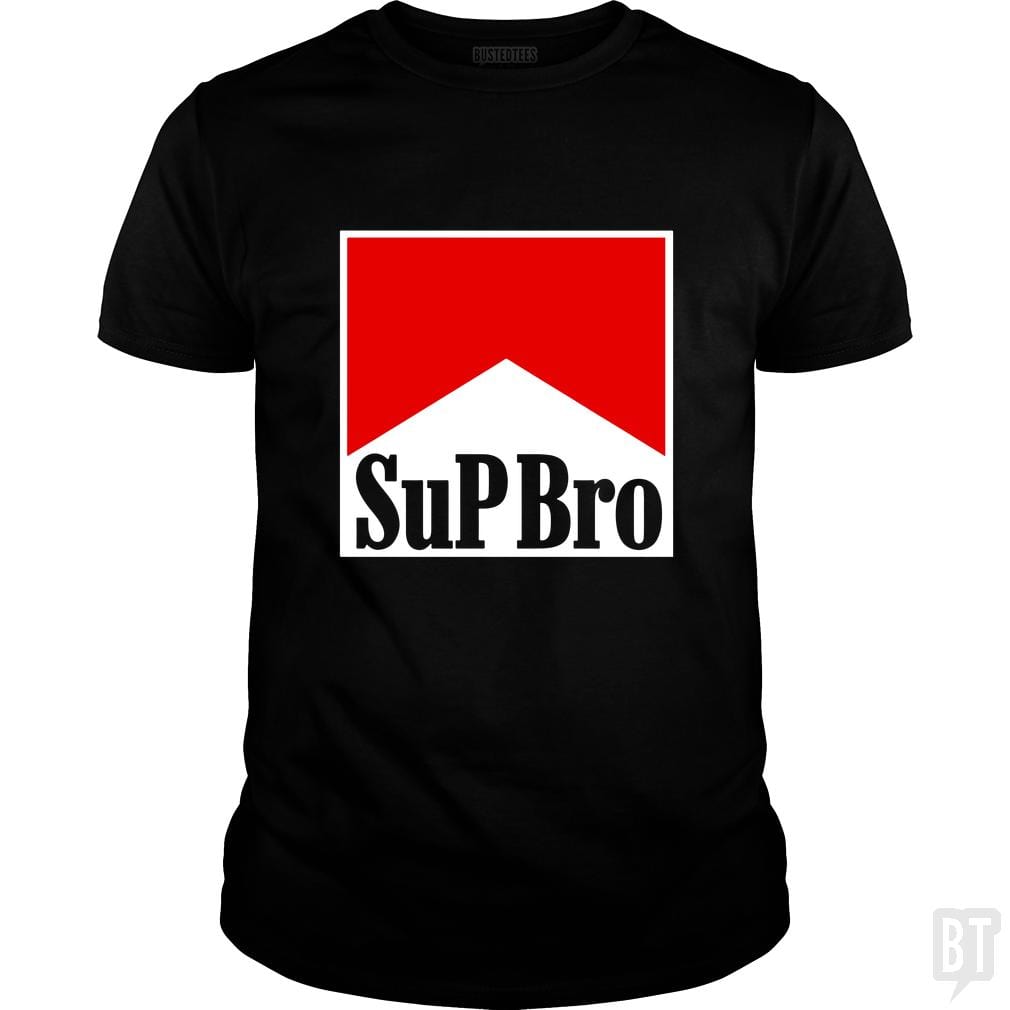 Sup Bro - BustedTees.com