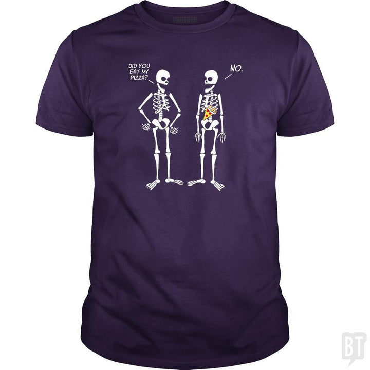 Did You Eat My Pizza? - BustedTees.com