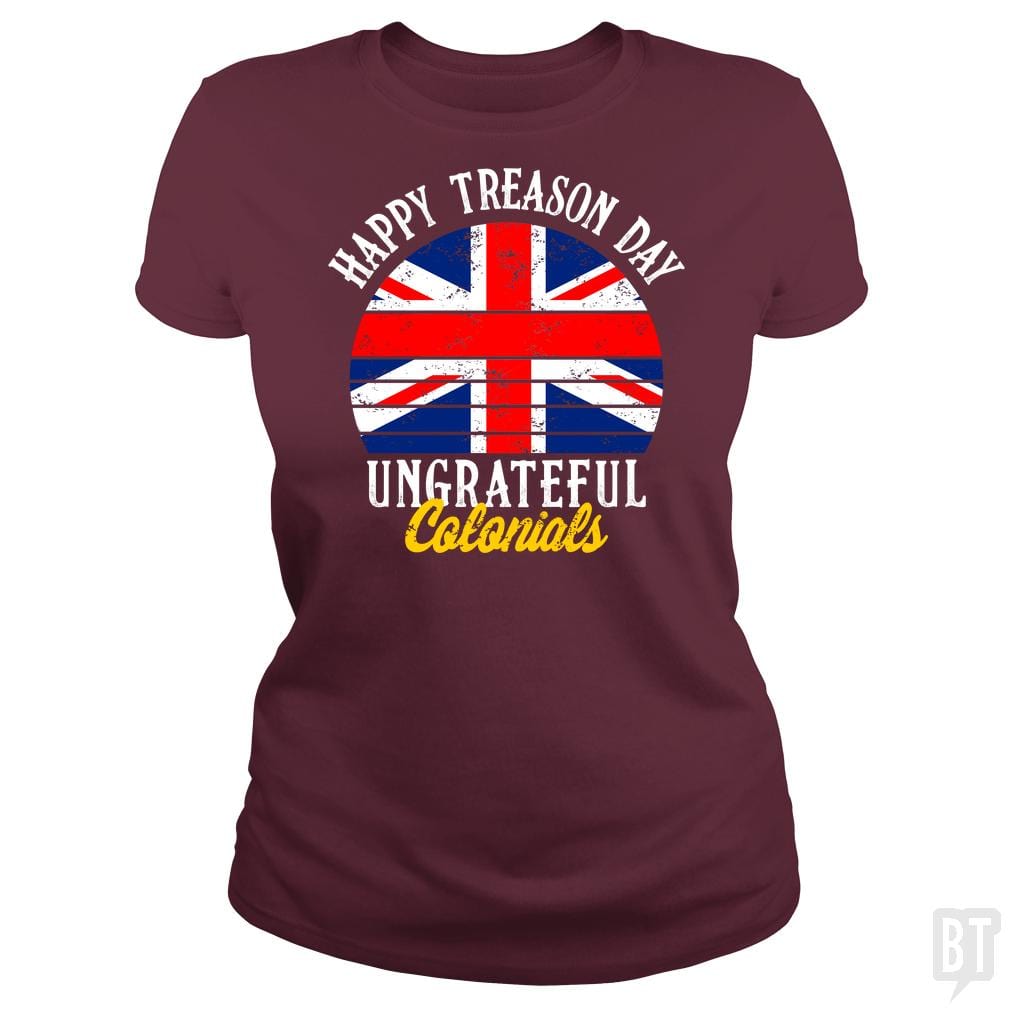 Happy Treason Day - BustedTees.com