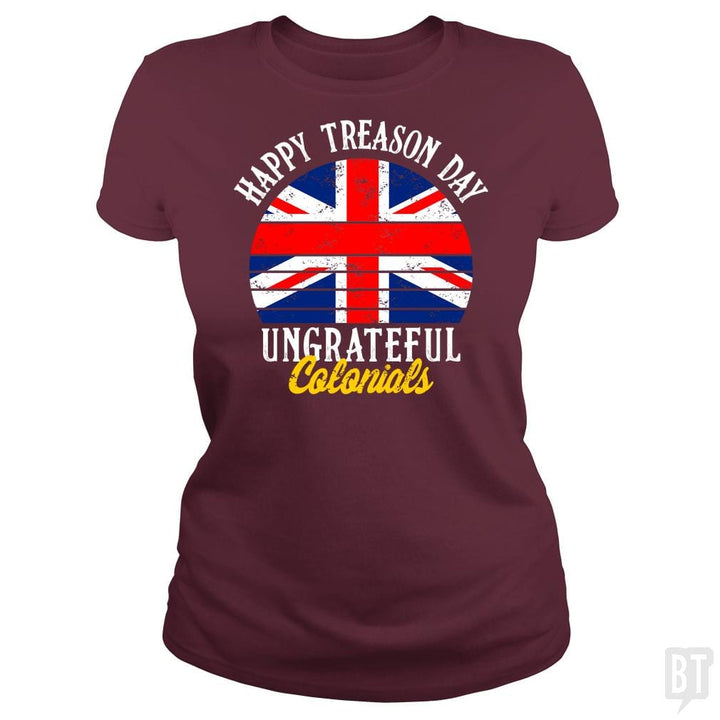 Happy Treason Day - BustedTees.com