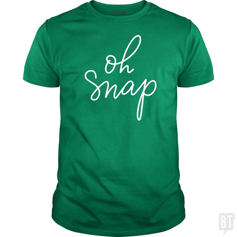 Oh Snap - BustedTees.com