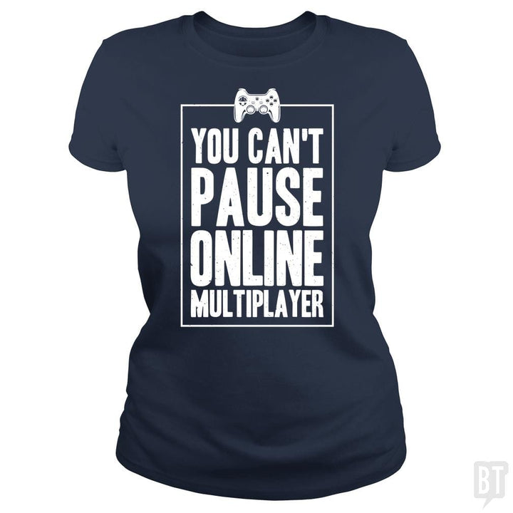 Can Not Pause Online - BustedTees.com
