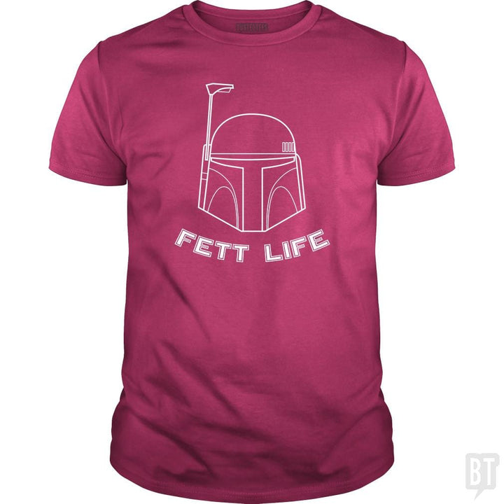 Fett Life - BustedTees.com
