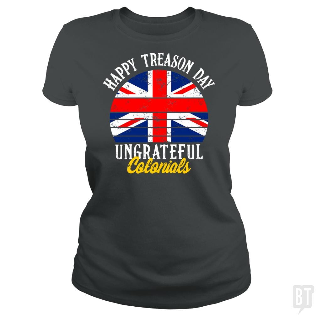 Happy Treason Day - BustedTees.com