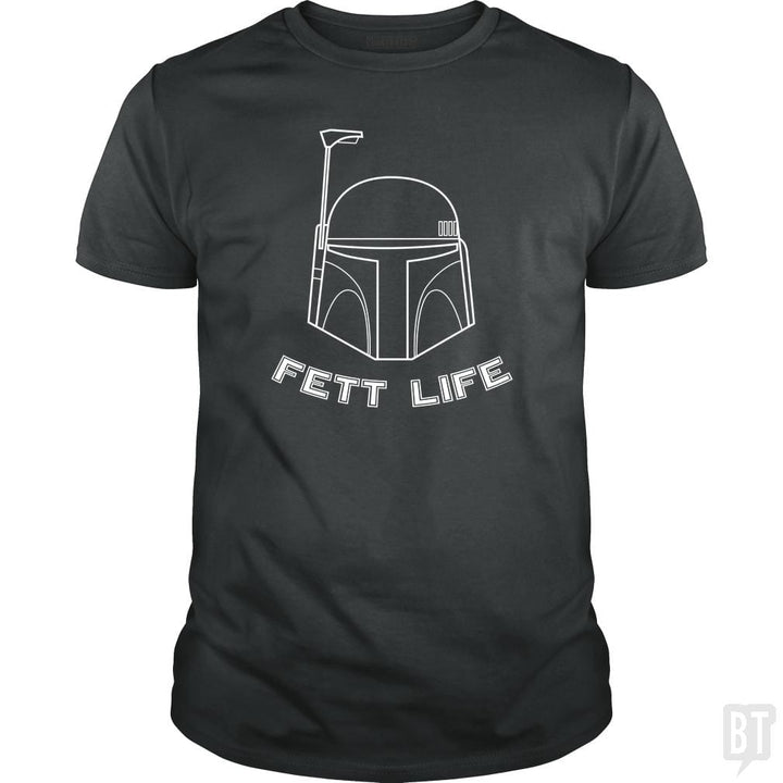 Fett Life - BustedTees.com