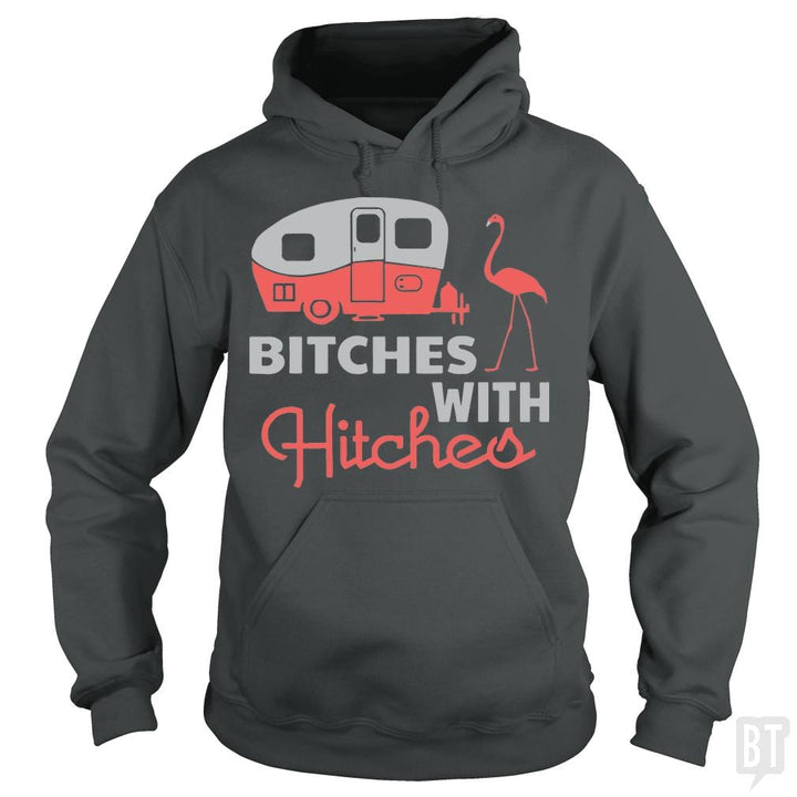 Bitches with hitches t shirt - BustedTees.com