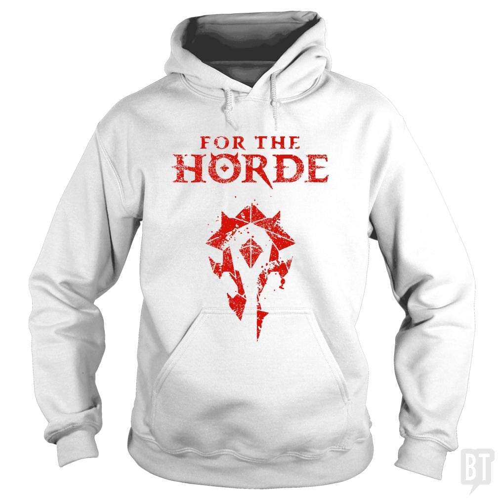 For the Horde - BustedTees.com