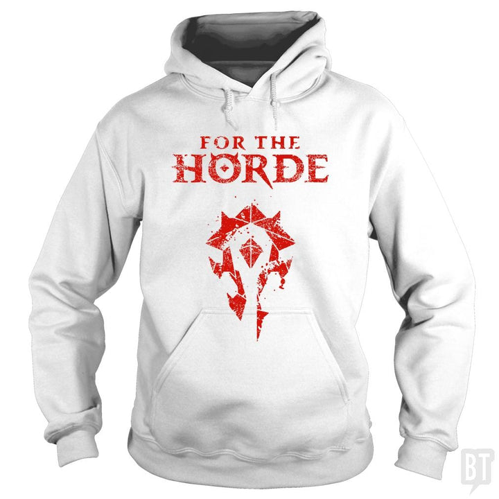 For the Horde - BustedTees.com