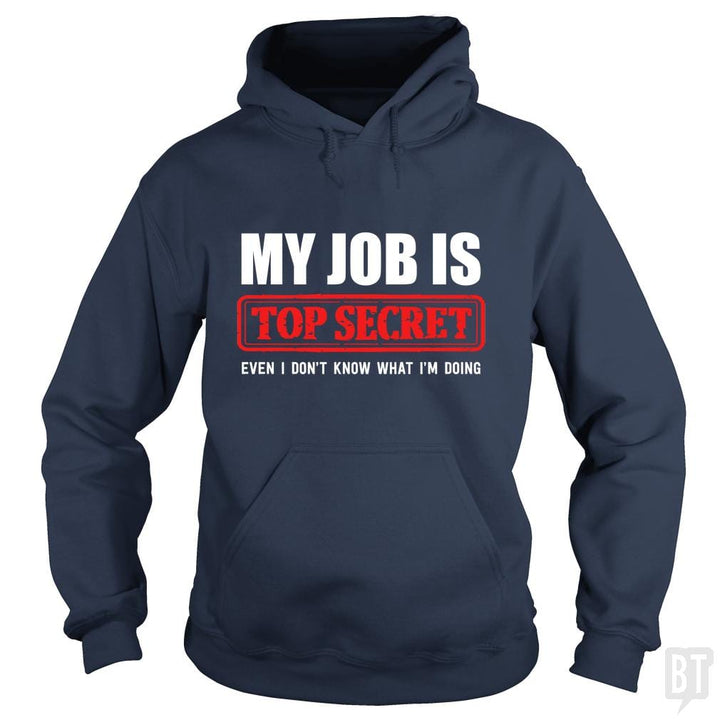 Top Secret Job - BustedTees.com