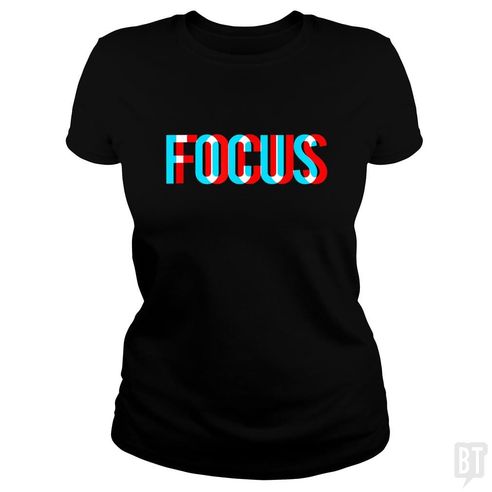 Focus- Optical Illusion Trippy Motivational - BustedTees.com