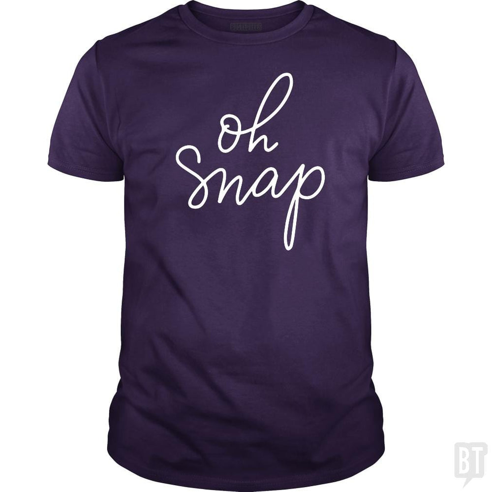 Oh Snap - BustedTees.com